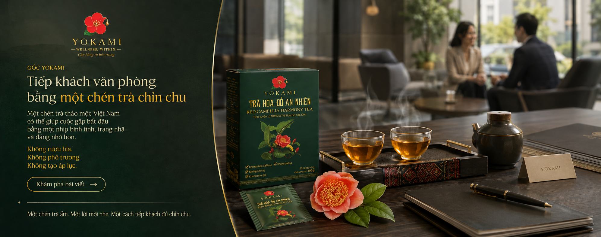 Tiếp khách văn phòng bằng một chén trà chỉn chu