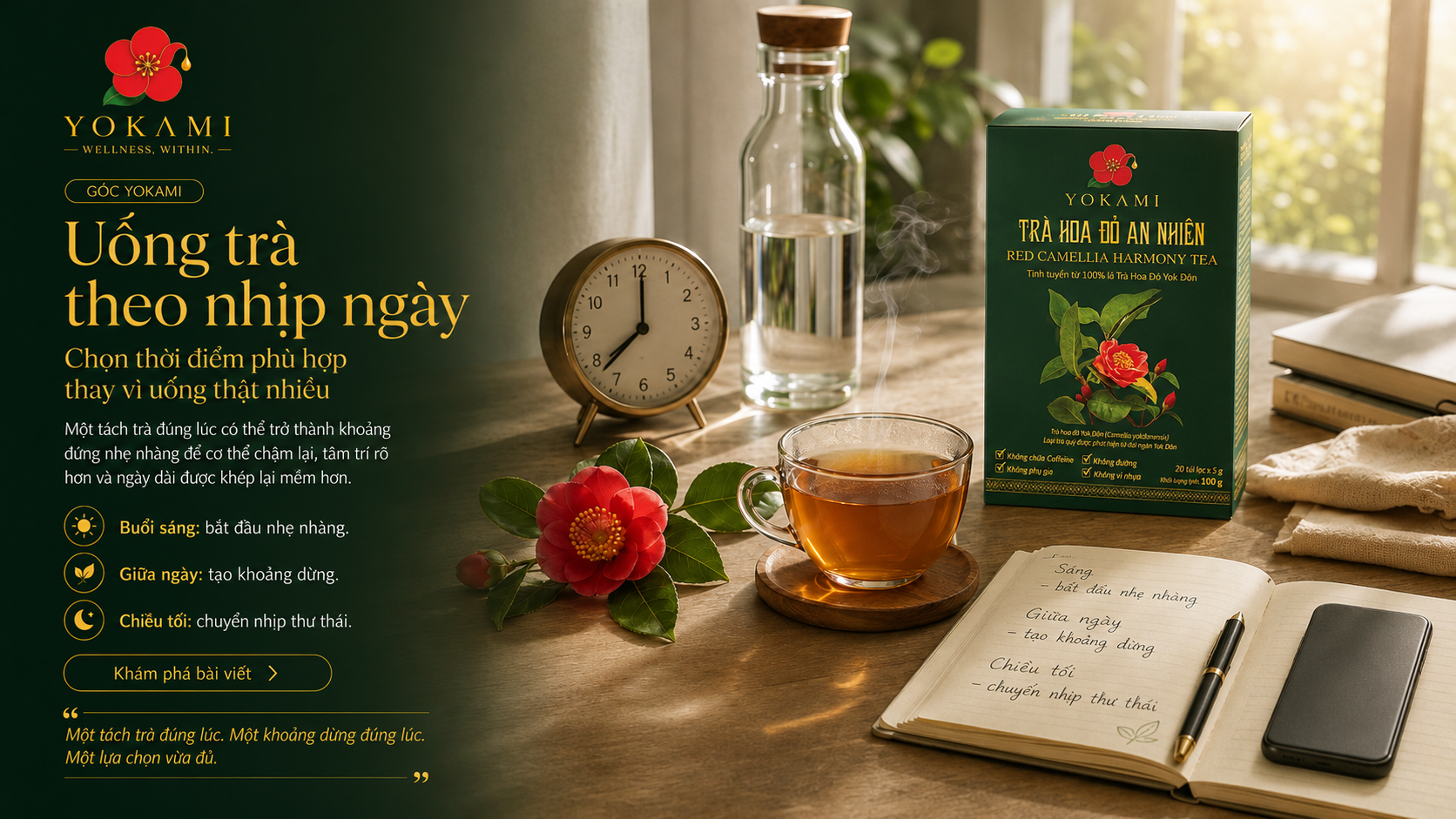 Uống trà theo nhịp ngày: Chọn thời điểm phù hợp thay vì uống thật nhiều