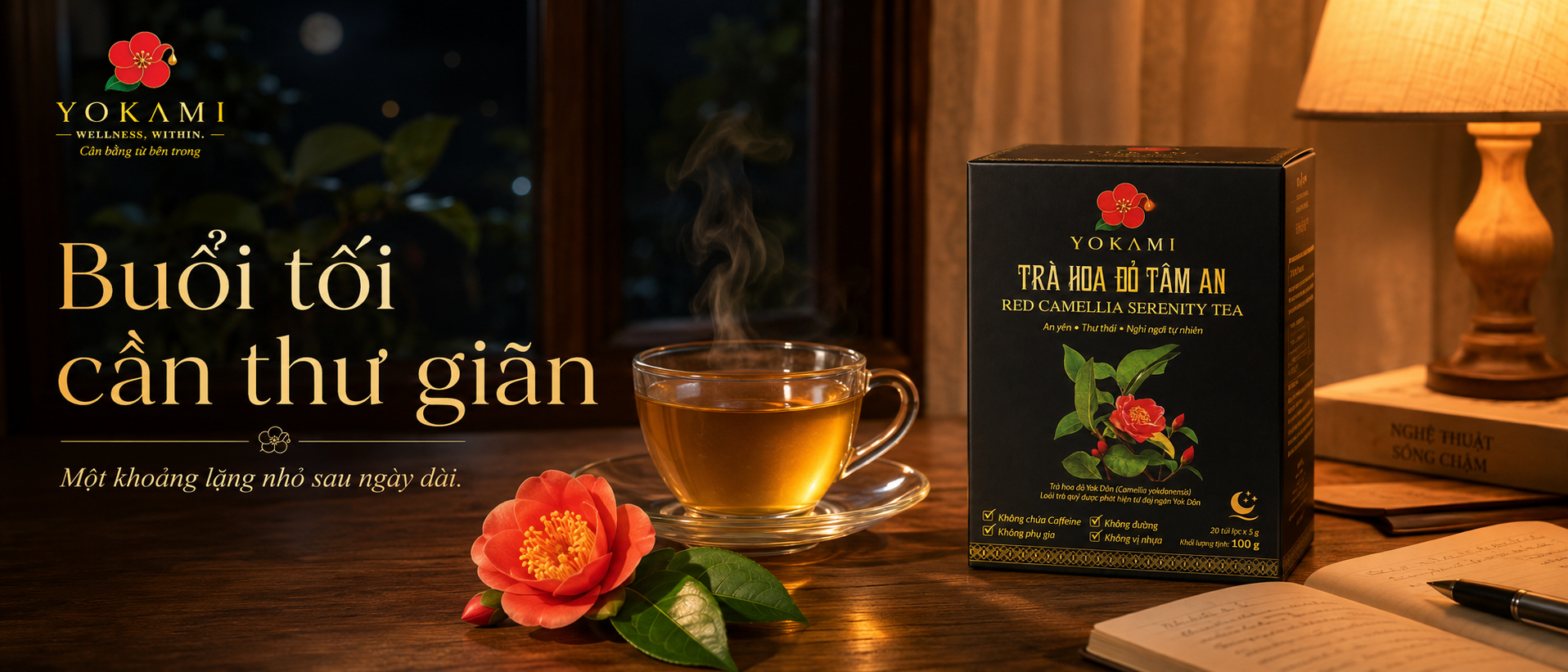 Buổi tối cần thư giãn cùng trà YOKAMI